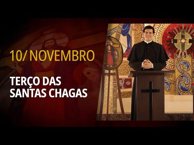 Terço das Santas Chagas | 10 de novembro de 2024 | @PadreManzottiOficial