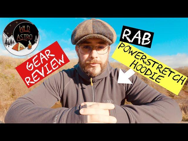 RAB POWERSTRETCH FLEECE HOODIE REVIEW - My hardest working piece of kit! A Wild Astro Gear Review