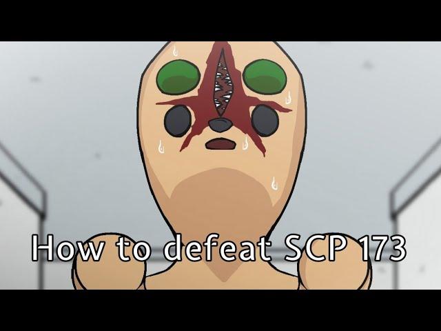 5 Ways to Absolutely Defeat SCP 173 「SCP Animation Parody」