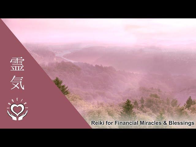 Reiki for Financial Miracles | Energy Healing for Money Blessings