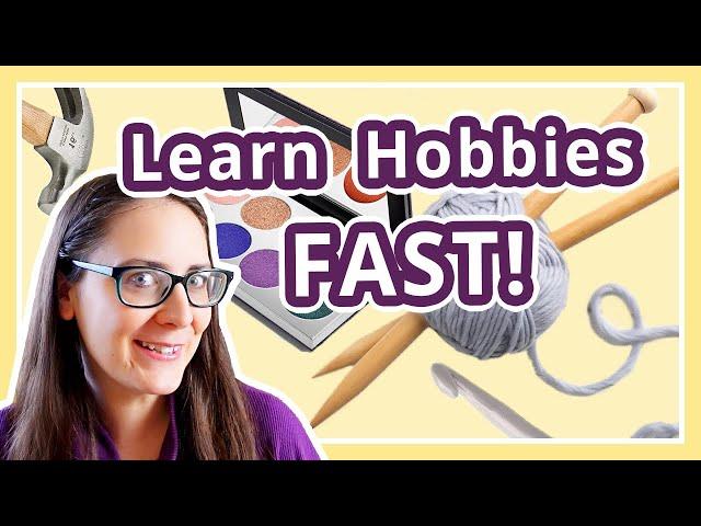 7 steps to learn any new craft FAST!