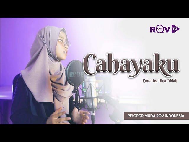 Cahayaku - Alfina Nindiyani (Cover by Dina Aidah)