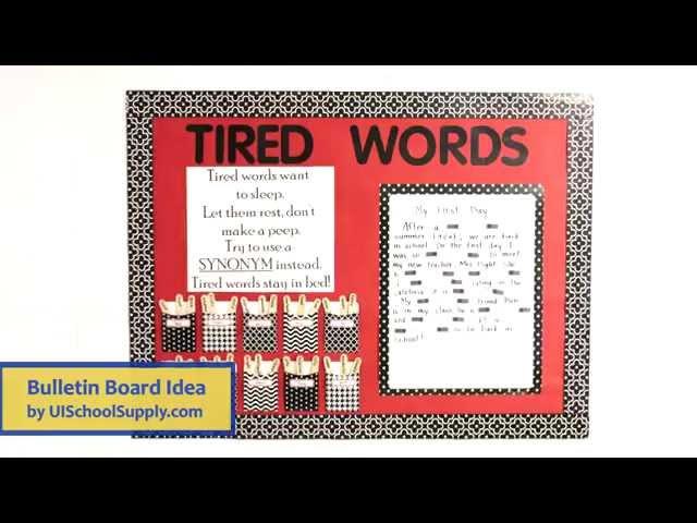 Bulletin Board Idea of Tired Words by UISchoolSupply.com