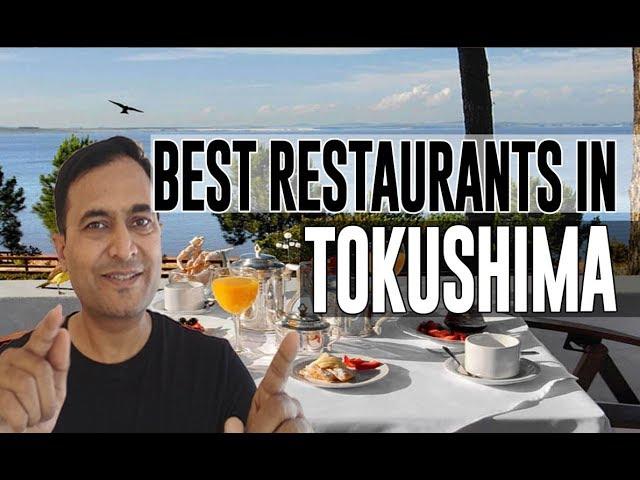 Best Restaurants and Places to Eat in Tokushima, Japan