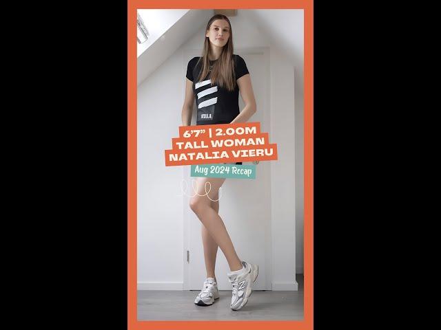 Natalia Vieru August 2024 | 6'7" Instagram Highlights You Can't Miss #tallwoman #recap #highlights