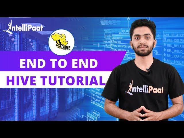 Hive Tutorial | Hive Course For Beginners | Intellipaat