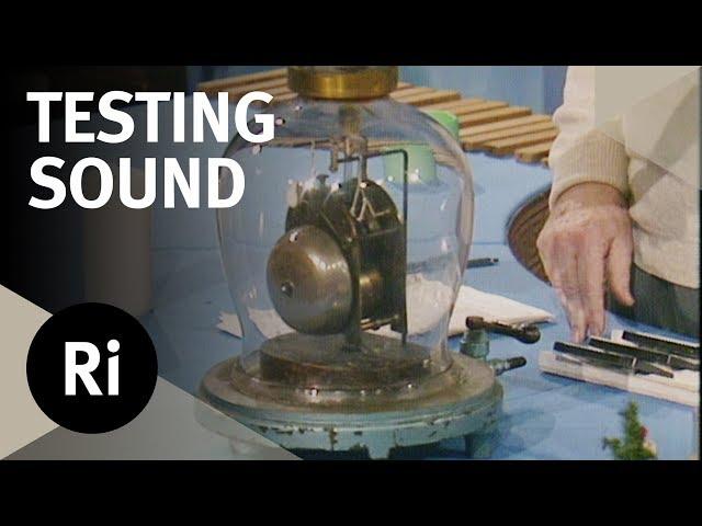 Demonstrating How Sound Can't Travel Through a Vacuum - Christmas Lectures with Charles Taylor