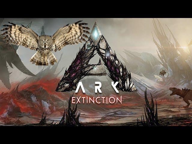 Выживание ARK : Extinction #6 Все за Сову