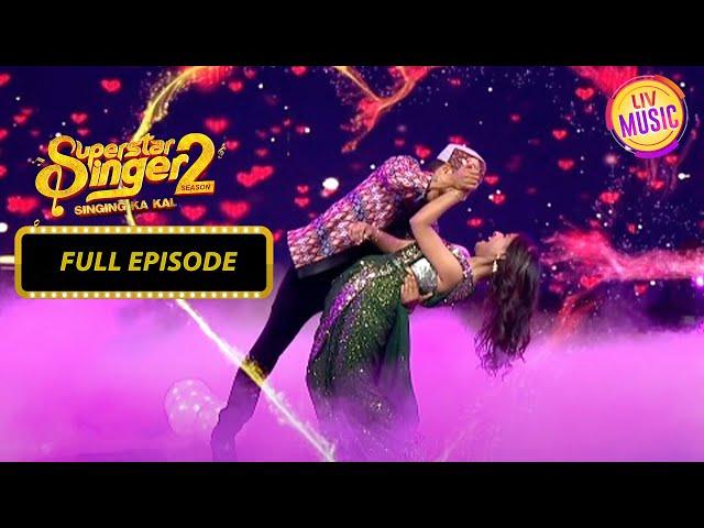 देखिए Arunita और Pawandeep का एक Romantic Performance | Superstar Singer | Full Episode | Season 2