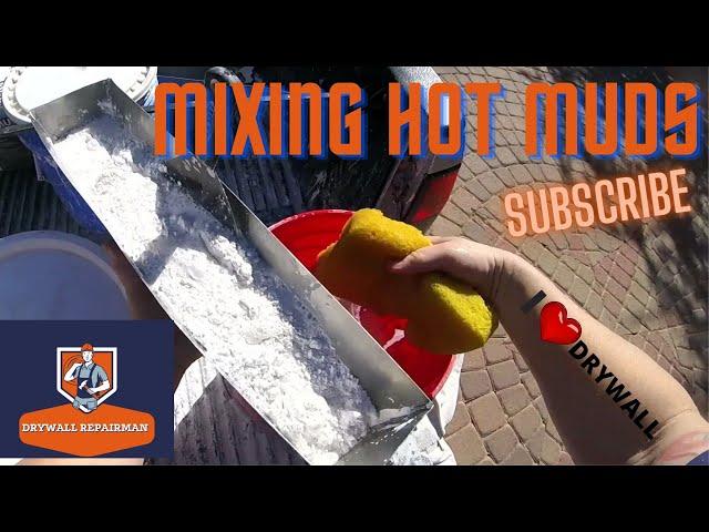 How to mix up hot mud for patch quickset drywall muds and share easy mixing process techniques