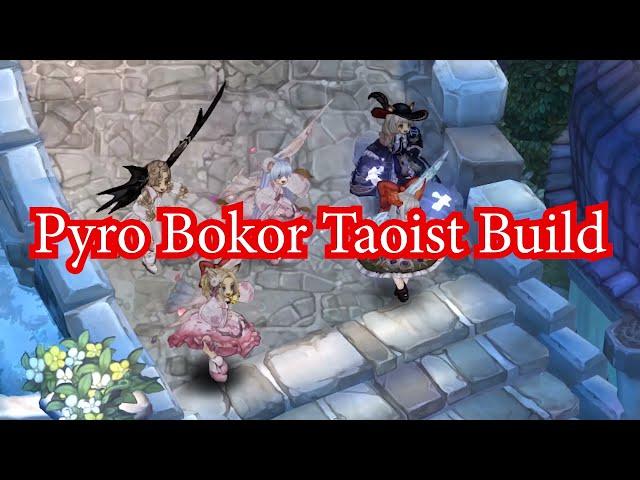 tree of savior Pyro Bokor Taoist build