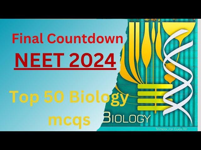 Neet biology most expected questions 2024|| #neetbiology  #neetbiologymcqs ,#neetbiologyoneshot