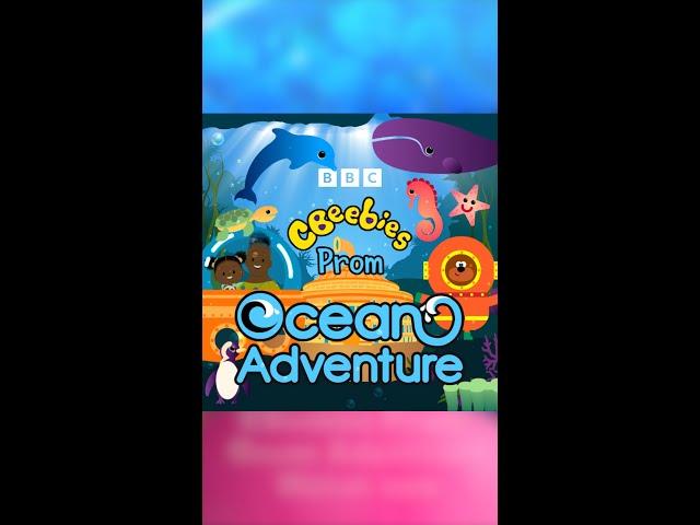 Ocean Adventure | CBeebies Prom | #shorts