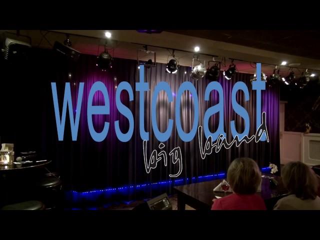 West Coast Big Band - Live at Societeit Engels 2016 - The Hague