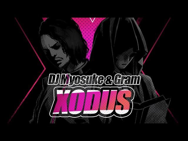 DJ Myosuke & Gram - XODUS [Muse Dash]