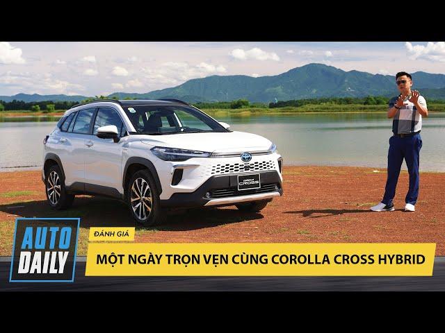 Một ngày trọn vẹn cùng Toyota Corolla Cross Hybrid 2024 |Autodaily.vn|