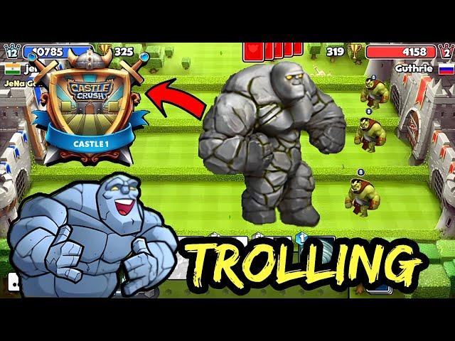 Trolling To Castle 1 Players  With Biggest Golem! Castle Crush