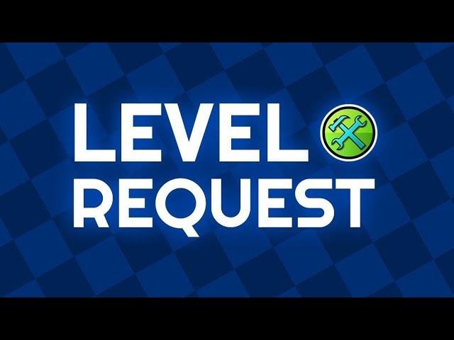 LIVE | Geometry Dash Level Requests 2.2 |