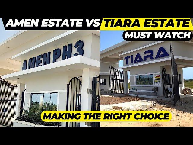 "Amen Estate phase3 vs. Tiara Estate ibeju lekki| A Detailed Comparison"