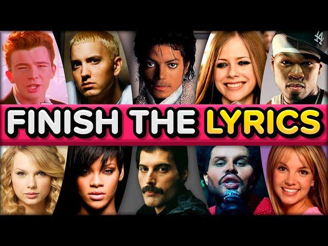 FINISH THE LYRICS  Greatest Hits of All Time  | Music Quiz