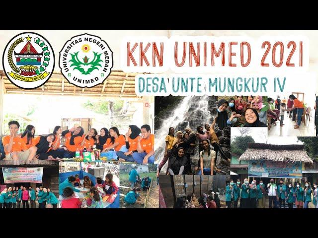 KKN UNIMED 2021 ||DESA UNTE MUNGKUR IV