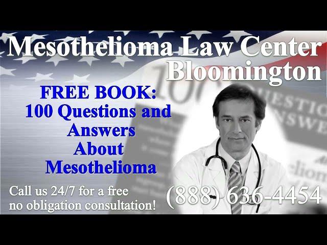 Bloomington, MN - Mesothelioma & Asbestos - Lawyer | Attorney | Lawsuit - (Lung Cancer, Asbestosis)