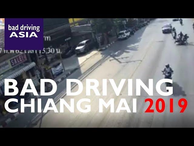 Bad Driving Chiang Mai 2019