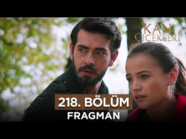 Kan Çiçekleri 218. Bölüm Fragmanı - 28 Aralık Perşembe