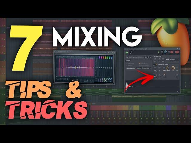 7 Essential Mixing Tricks | FL Studio Tips