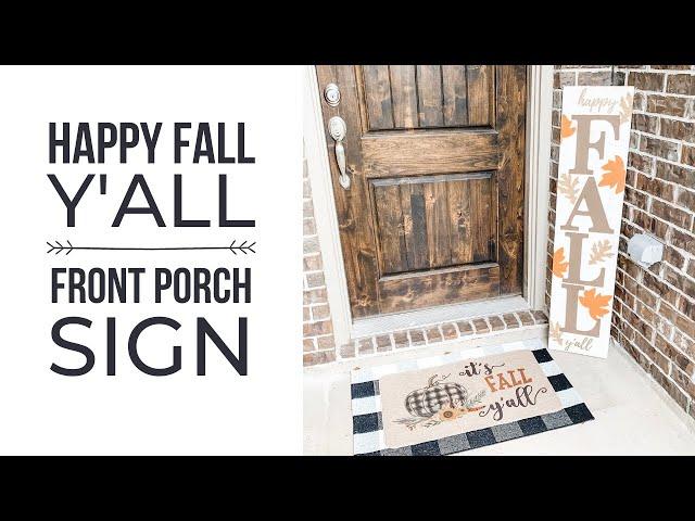 Happy Fall Y’all DIY Front Porch Sign