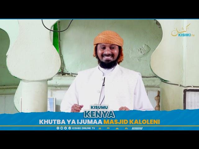 UHARAMU WA DHULMA: KHUTBA YA IJUMAA / KALOLENI KISUMU KENYA SHEIKH KISHK