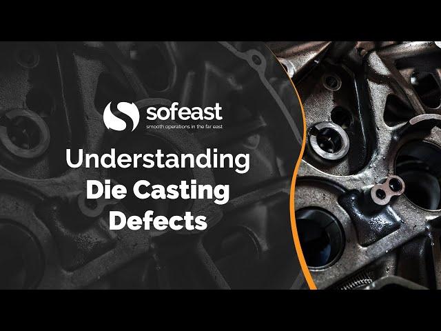 Understanding Die Casting Defects