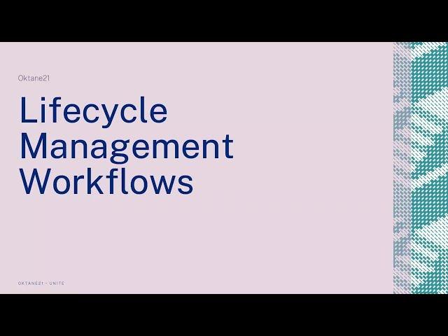 Lifecycle Management Workflows