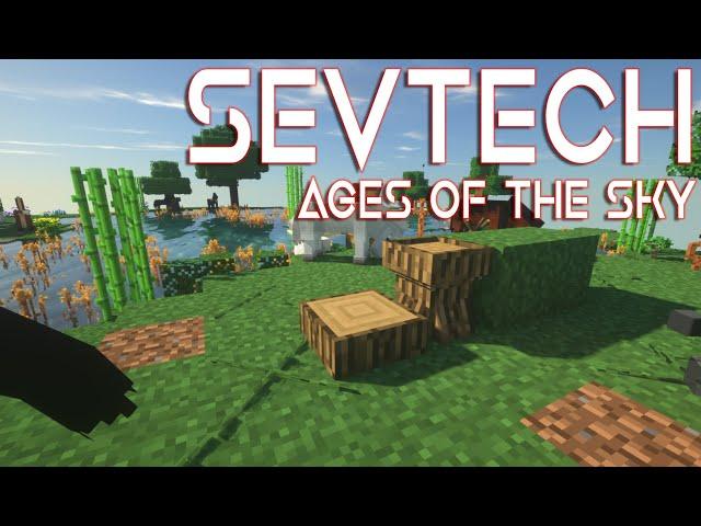 Sevtech Ages of the Sky :: E01 :: Sevtech But on Skyblocks!!