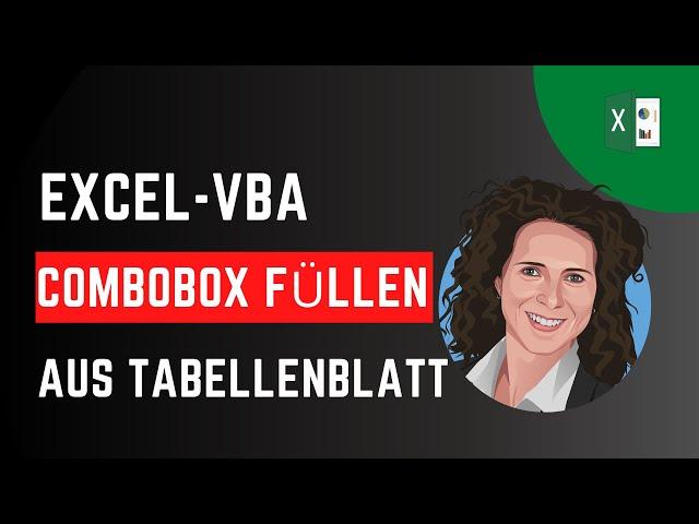 Excel VBA Combobox füllen aus Tabellenblatt