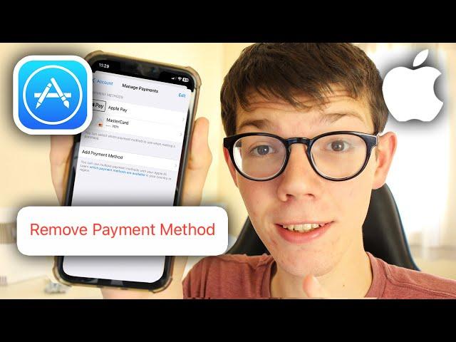 How To Remove Payment Method On iPhone - Full Guide