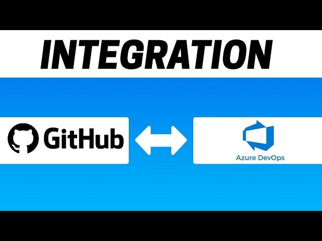 How to Integrate GitHub with Azure DevOps