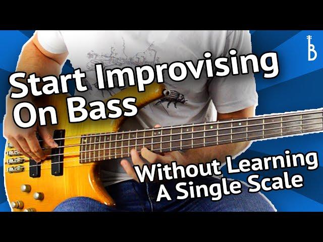 "Zero-Scale" Bass Solos: How To Start Improvising On Bass [No Scales Needed]