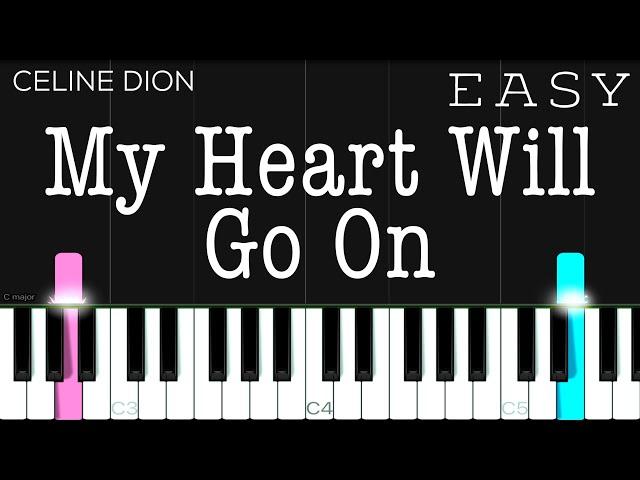 My Heart Will Go On (Titanic OST) - Celine Dion | EASY Piano Tutorial