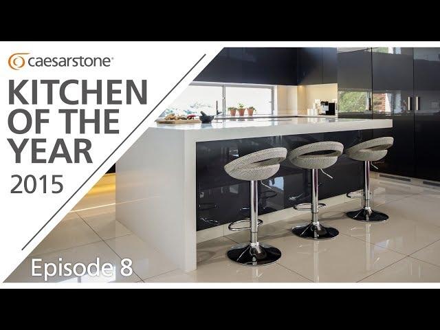 Caesarstone Kitchen of the Year 2015 Episode 8