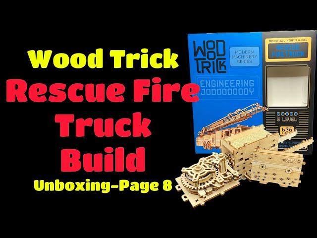 Wood Trick Rescue Fire Truck: Unboxing-Page 8