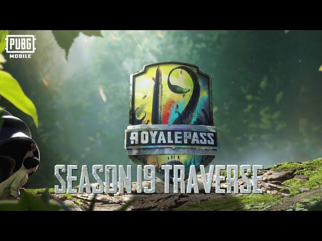 PUBG MOBILE | Season 19 Traverse