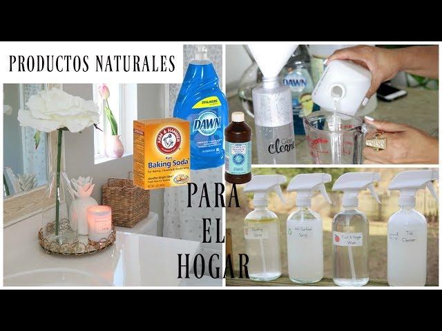 LOS MEJORES PRODUCTOS NATURALES PARA LIMPIAR TU HOGAR