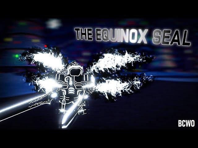 THE EQUINOX SEAL | Balanced Craftwars : Overhaul