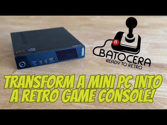 Transform a Mini PC into a Retro Game Console (Batocera)