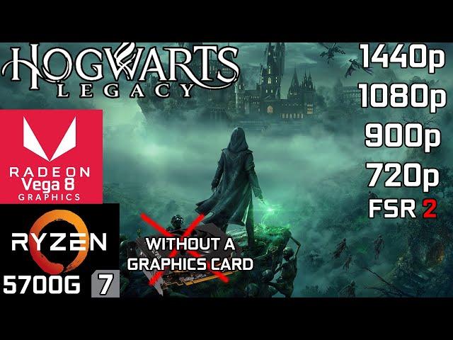 Hogwarts Legacy - Ryzen 7 5700G Vega 8 & 16GB RAM