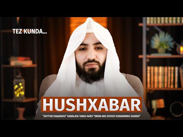 Hushxabar | Imom Abu Dovud sunanining sharhi | Ustoz Abdulloh Zufar