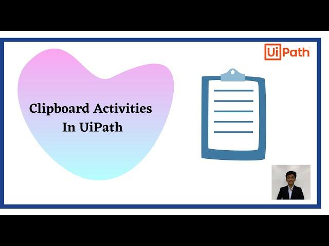 Clipboard Activities In UiPath