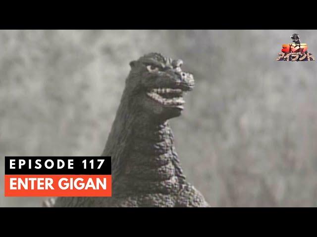 Godzilla Island Episode #117: Enter Gigan