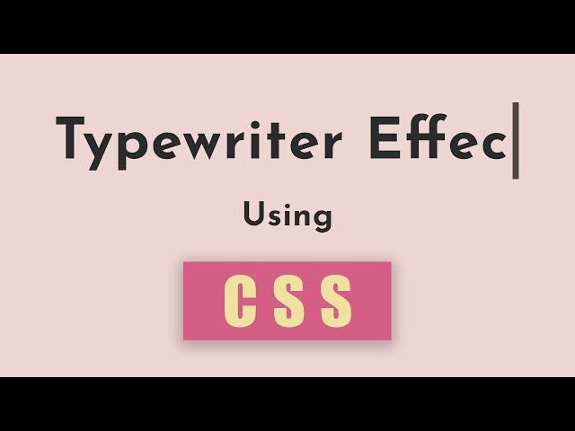 Typewriter effect using HTML and CSS - SHORT TUTORIAL